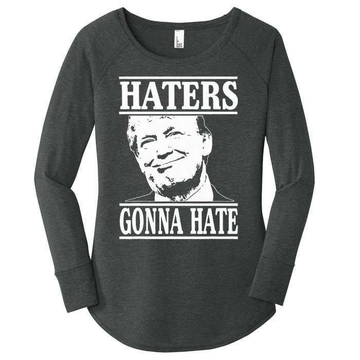 Funny Haters Gonna Hate Donald Trump President Women's Perfect Tri Tunic Long Sleeve Shirt