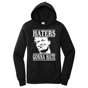 Funny Haters Gonna Hate Donald Trump President Women's Pullover Hoodie