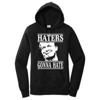 Funny Haters Gonna Hate Donald Trump President Women's Pullover Hoodie