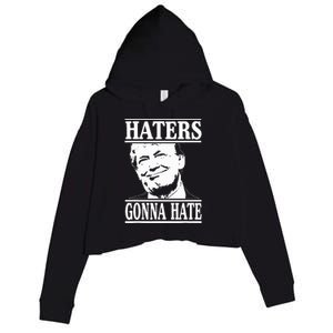 Funny Haters Gonna Hate Donald Trump President Crop Fleece Hoodie