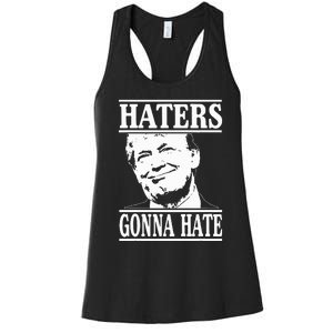 Funny Haters Gonna Hate Donald Trump President Women's Racerback Tank