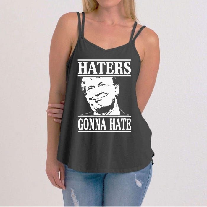 Funny Haters Gonna Hate Donald Trump President Women's Strappy Tank