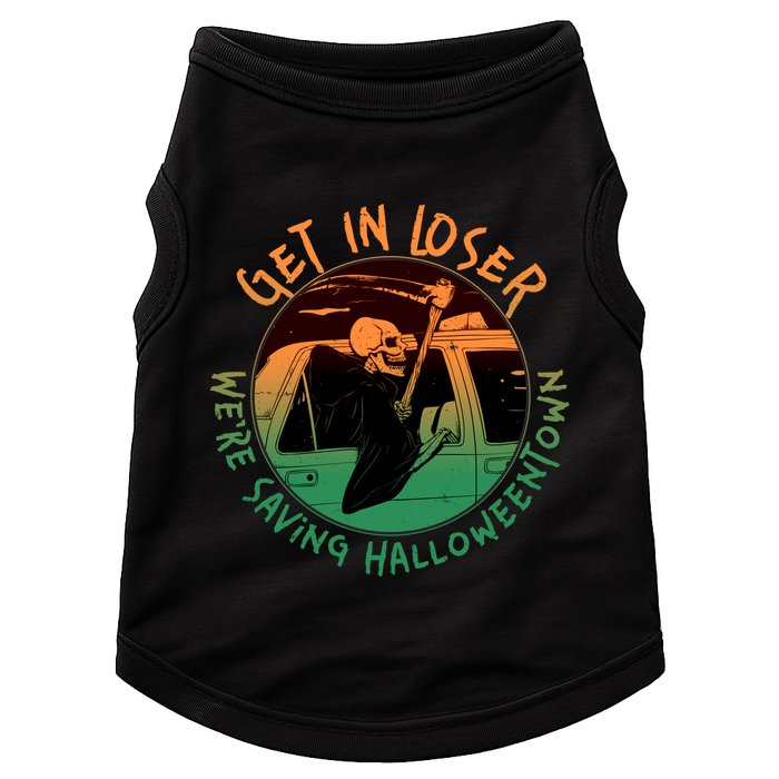 Funny Halloween Get In Loser We're Saving Halloweentown Grim Reaper Skeleton Doggie Tank