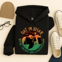 Funny Halloween Get In Loser We're Saving Halloweentown Grim Reaper Skeleton Hoodie
