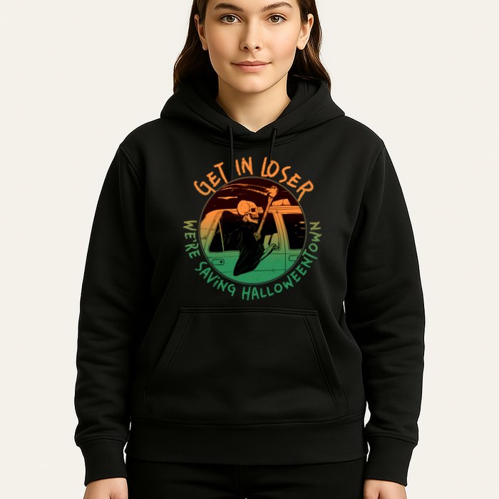 Funny Halloween Get In Loser We're Saving Halloweentown Grim Reaper Skeleton Hoodie