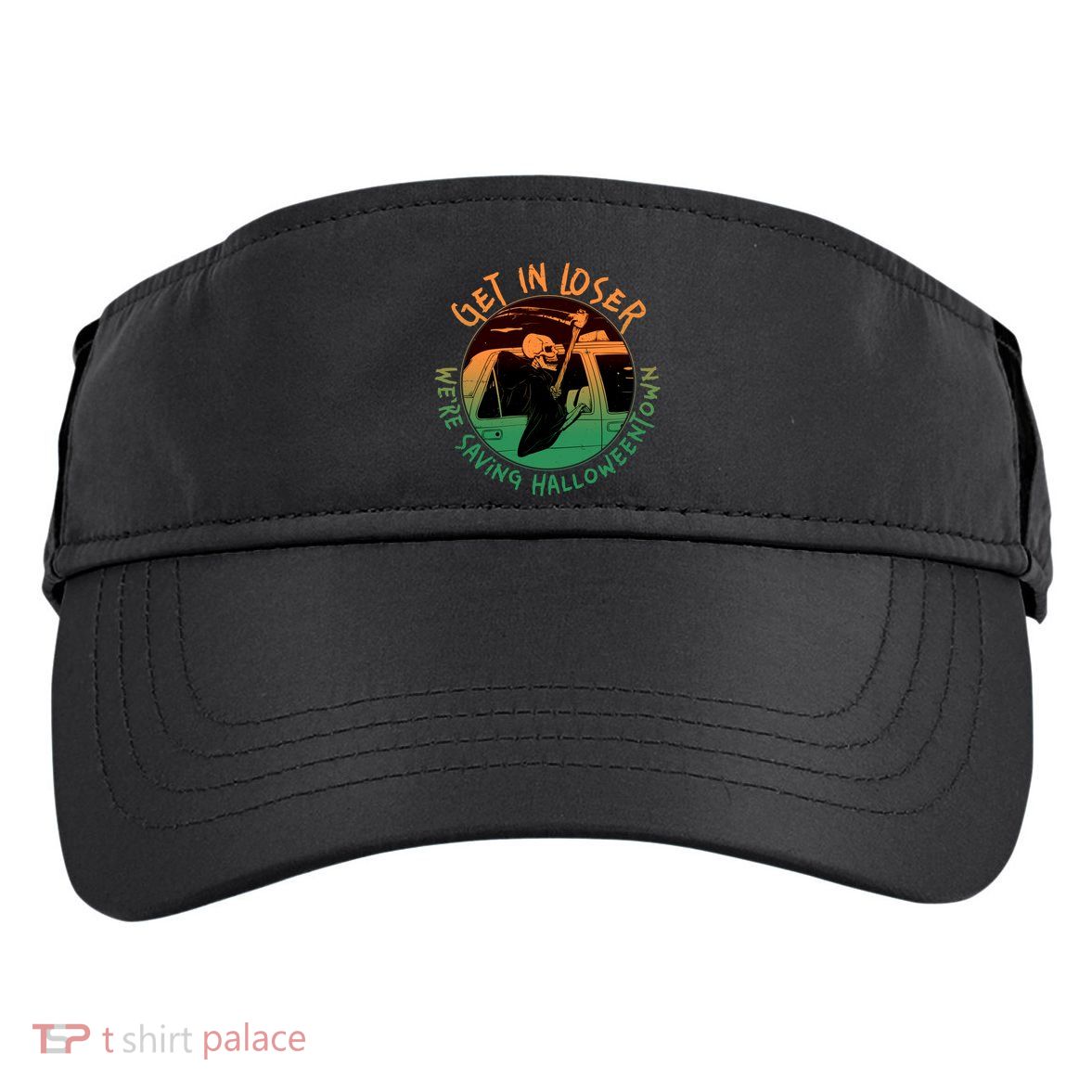 Funny Halloween Get In Loser We're Saving Halloweentown Grim Reaper Skeleton Adult Drive Performance Visor