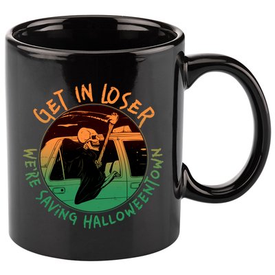 Funny Halloween Get In Loser We're Saving Halloweentown Grim Reaper Skeleton 11oz C Handle Ceramic Mug