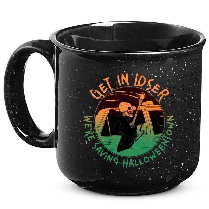 Funny Halloween Get In Loser We're Saving Halloweentown Grim Reaper Skeleton 15oz Campfire Ceramic Mug