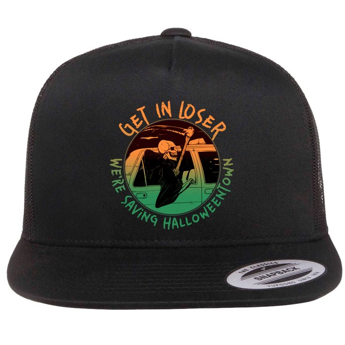 Funny Halloween Get In Loser We're Saving Halloweentown Grim Reaper Skeleton Flatbill Hat