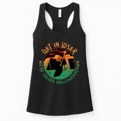 Funny Halloween Get In Loser We're Saving Halloweentown Grim Reaper Skeleton Womens Tank Top