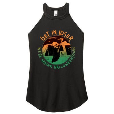 Funny Halloween Get In Loser We're Saving Halloweentown Grim Reaper Skeleton Women's Perfect Tri Rocker Tank
