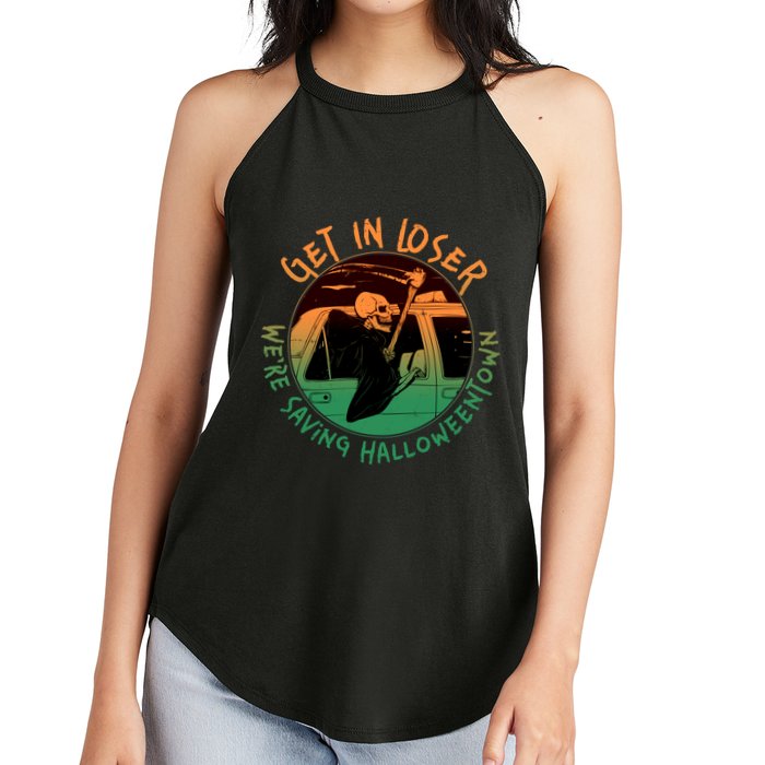 Funny Halloween Get In Loser We're Saving Halloweentown Grim Reaper Skeleton Women's Perfect Tri Rocker Tank