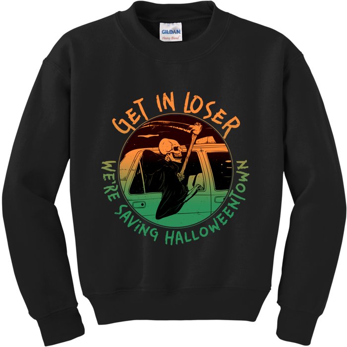 Funny Halloween Get In Loser We're Saving Halloweentown Grim Reaper Skeleton Kids Sweatshirt