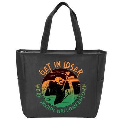 Funny Halloween Get In Loser We're Saving Halloweentown Grim Reaper Skeleton Zip Tote Bag