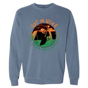 Funny Halloween Get In Loser We're Saving Halloweentown Grim Reaper Skeleton Garment-Dyed Sweatshirt