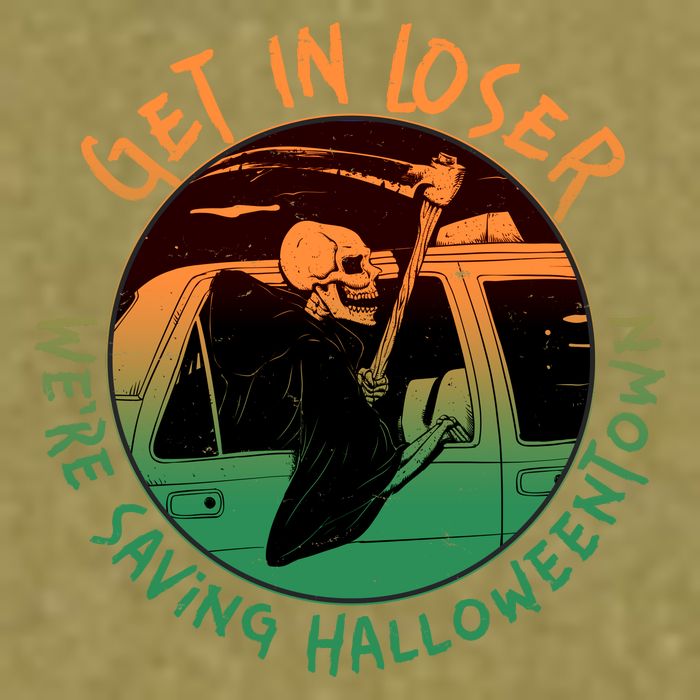 Funny Halloween Get In Loser We're Saving Halloweentown Grim Reaper Skeleton Garment-Dyed Women's Muscle Tee