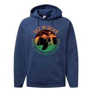 Funny Halloween Get In Loser We're Saving Halloweentown Grim Reaper Skeleton Performance Fleece Hoodie