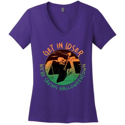 Funny Halloween Get In Loser We're Saving Halloweentown Grim Reaper Skeleton Women's V-Neck T-Shirt