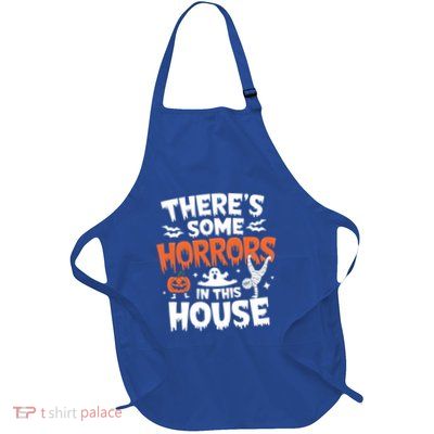 Funny Halloween Graphic ThereS Some Horrors In This House Gift Full-Length Apron With Pockets