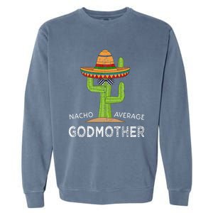 Fun Hilarious Godparent Humor Funny Saying Godmother Garment-Dyed Sweatshirt