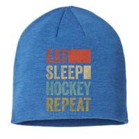 Funny Hockey Gift Eat Sleep Hockey Repeat Gift Sustainable Beanie