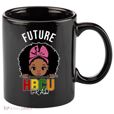 Future HBCU Grad Girl 11oz C Handle Ceramic Mug