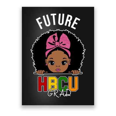 Future HBCU Grad Girl Poster