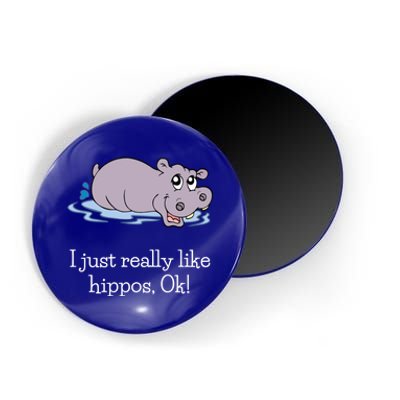 Funny Hippo Gift Just Really Like Hippos Ok! Hippopotamus Cool Gift Magnet