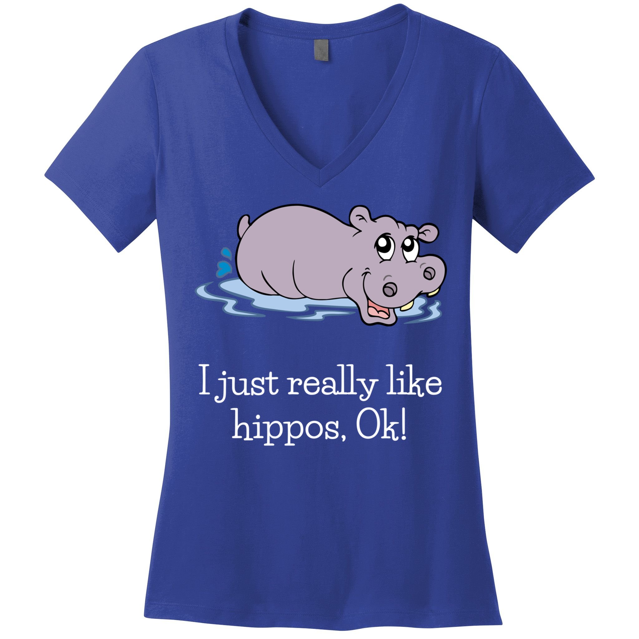 Funny Hippo Gift Just Really Like Hippos Ok! Hippopotamus Cool Gift Women's V-Neck T-Shirt