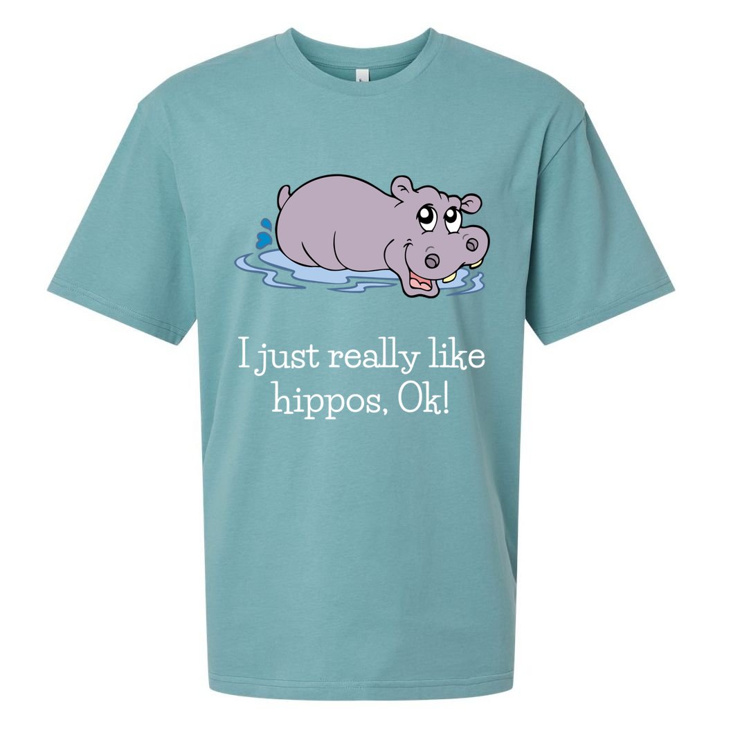 Funny Hippo Gift Just Really Like Hippos Ok! Hippopotamus Cool Gift Sueded Cloud Jersey T-Shirt