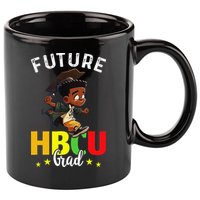 Future HBCU Grad Graduation HBCU Future College Student 11oz C Handle Ceramic Mug