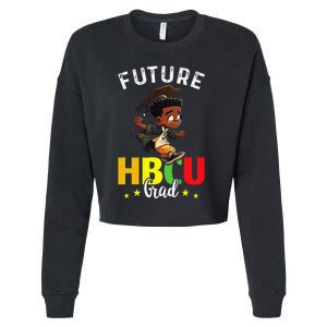 Future HBCU Grad Graduation HBCU Future College Student Cropped Pullover Crew