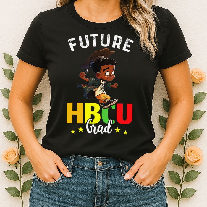 Future HBCU Grad Graduation HBCU Future College Student Womens T-Shirt
