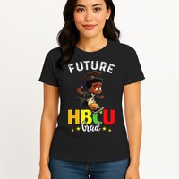 Future HBCU Grad Graduation HBCU Future College Student Womens T-Shirt
