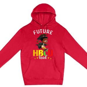 Future HBCU Grad Graduation HBCU Future College Student Premium Pullover Hoodie