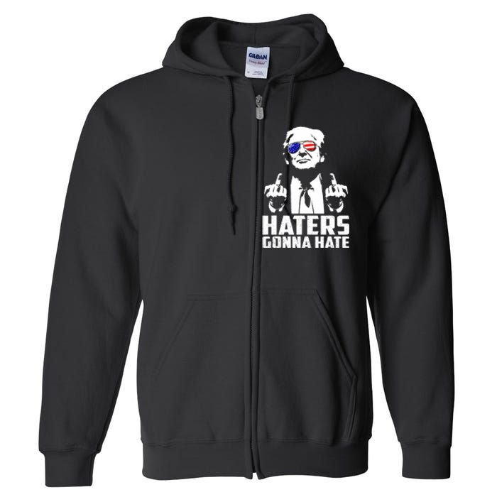 Funny Haters Gonna Hate President Donald Trump Middle Finger Full Zip Hoodie