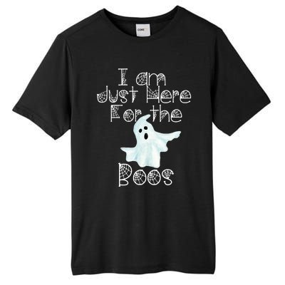 Funny Halloween Gift I Am Just Here For The Boos Ghost Gift Tall Fusion ChromaSoft Performance T-Shirt