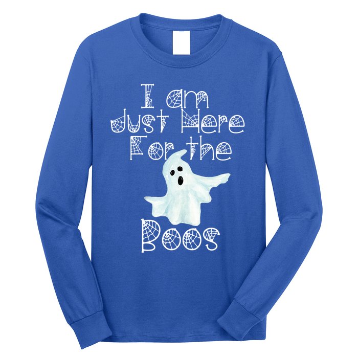 Funny Halloween Gift I Am Just Here For The Boos Ghost Gift Long Sleeve Shirt