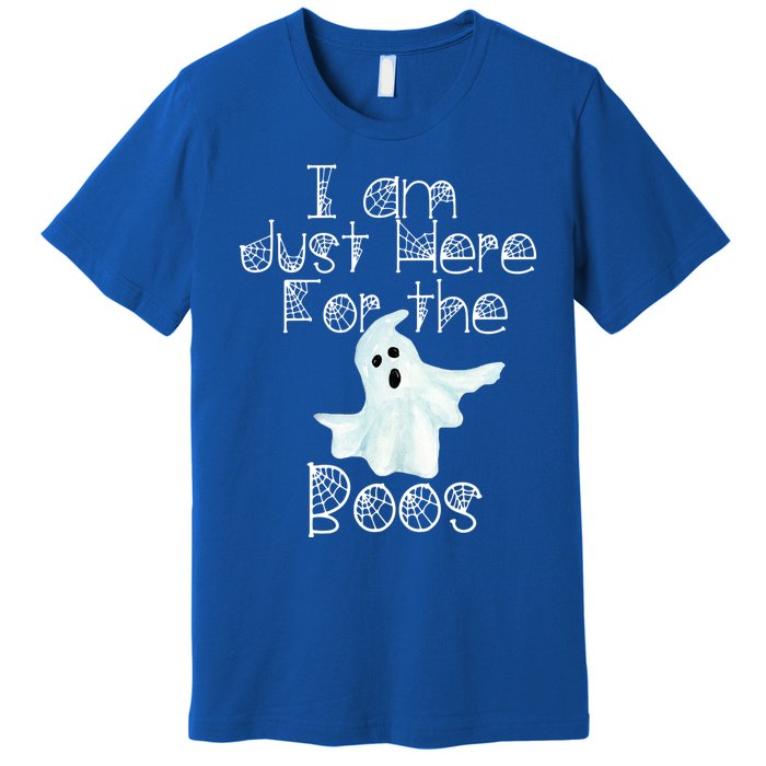 Funny Halloween Gift I Am Just Here For The Boos Ghost Gift Premium T-Shirt