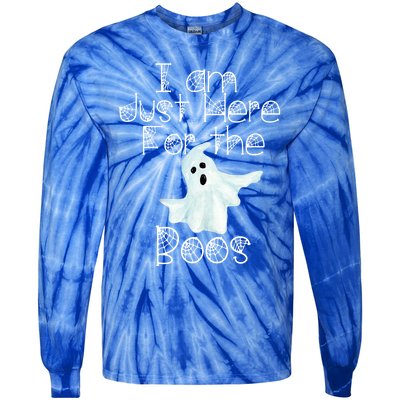 Funny Halloween Gift I Am Just Here For The Boos Ghost Gift Tie-Dye Long Sleeve Shirt