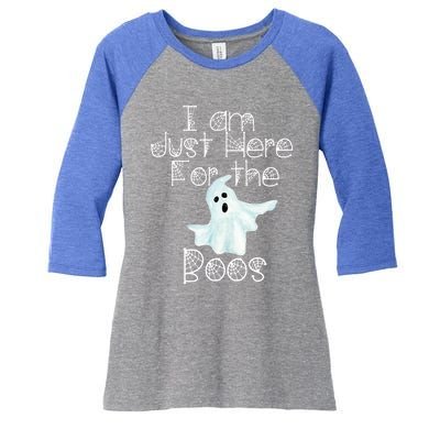 Funny Halloween Gift I Am Just Here For The Boos Ghost Gift Women's Tri-Blend 3/4-Sleeve Raglan Shirt