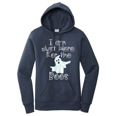 Funny Halloween Gift I Am Just Here For The Boos Ghost Gift Women's Pullover Hoodie