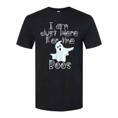 Funny Halloween Gift I Am Just Here For The Boos Ghost Gift Softstyle CVC T-Shirt