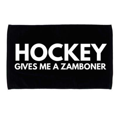 Funny Hockey Gives Me A Zamboner Microfiber Hand Towel