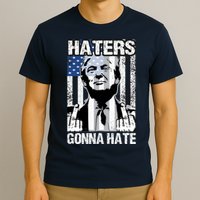Funny Haters Gonna Hate President Donald Trump Middle Finger T-Shirt