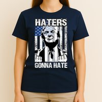 Funny Haters Gonna Hate President Donald Trump Middle Finger T-Shirt