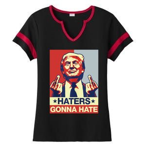 Funny Haters Gonna Hate Donald Trump Middle Finger Ladies Halftime Notch Neck Tee