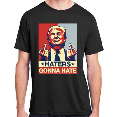 Funny Haters Gonna Hate Donald Trump Middle Finger Adult ChromaSoft Performance T-Shirt