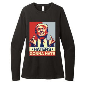 Funny Haters Gonna Hate Donald Trump Middle Finger Womens CVC Long Sleeve Shirt