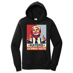 Funny Haters Gonna Hate Donald Trump Middle Finger Women's Pullover Hoodie